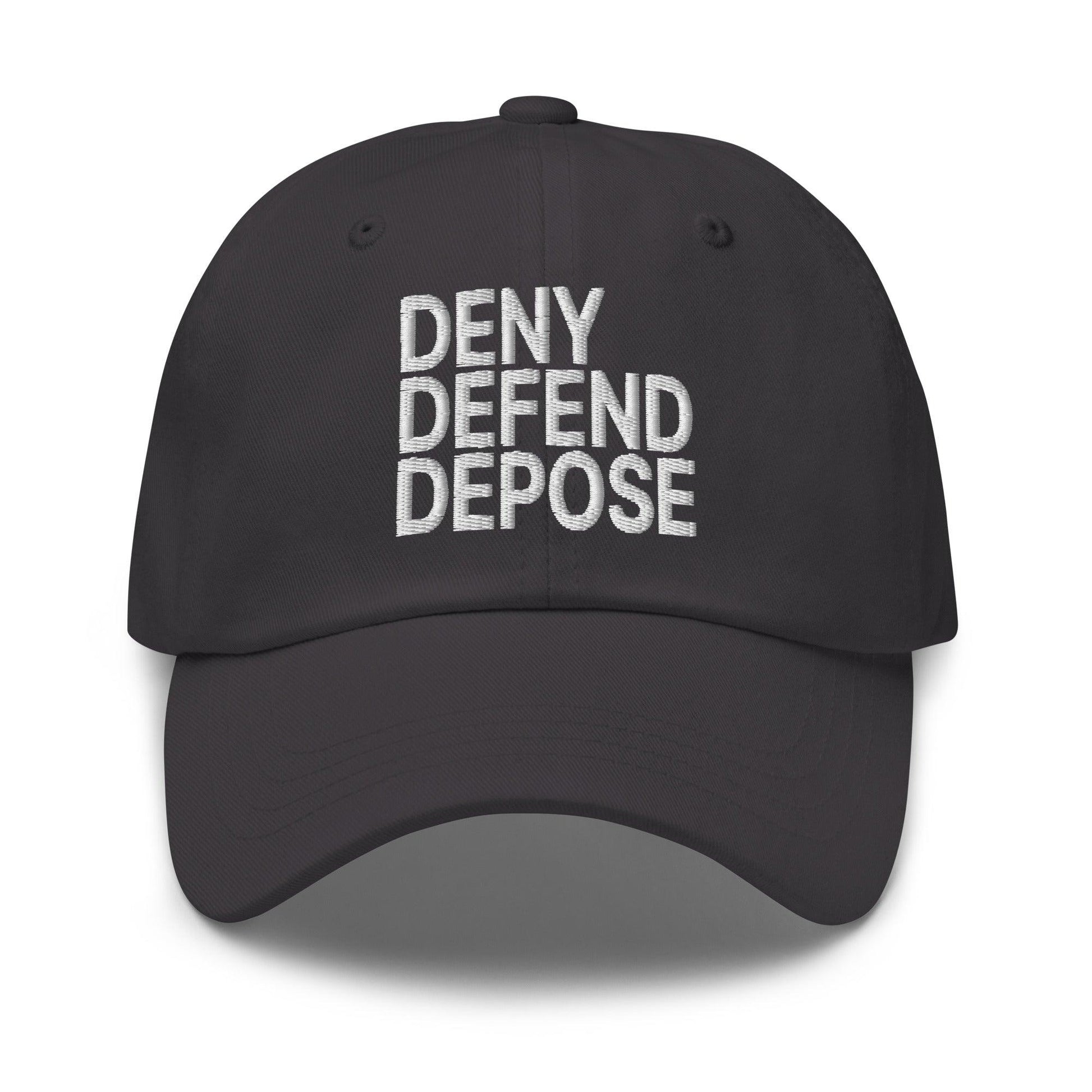 Deny Defend Depose Embroidered Dad Hat - Dark Grey