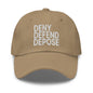Deny Defend Depose Embroidered Dad Hat - Khaki