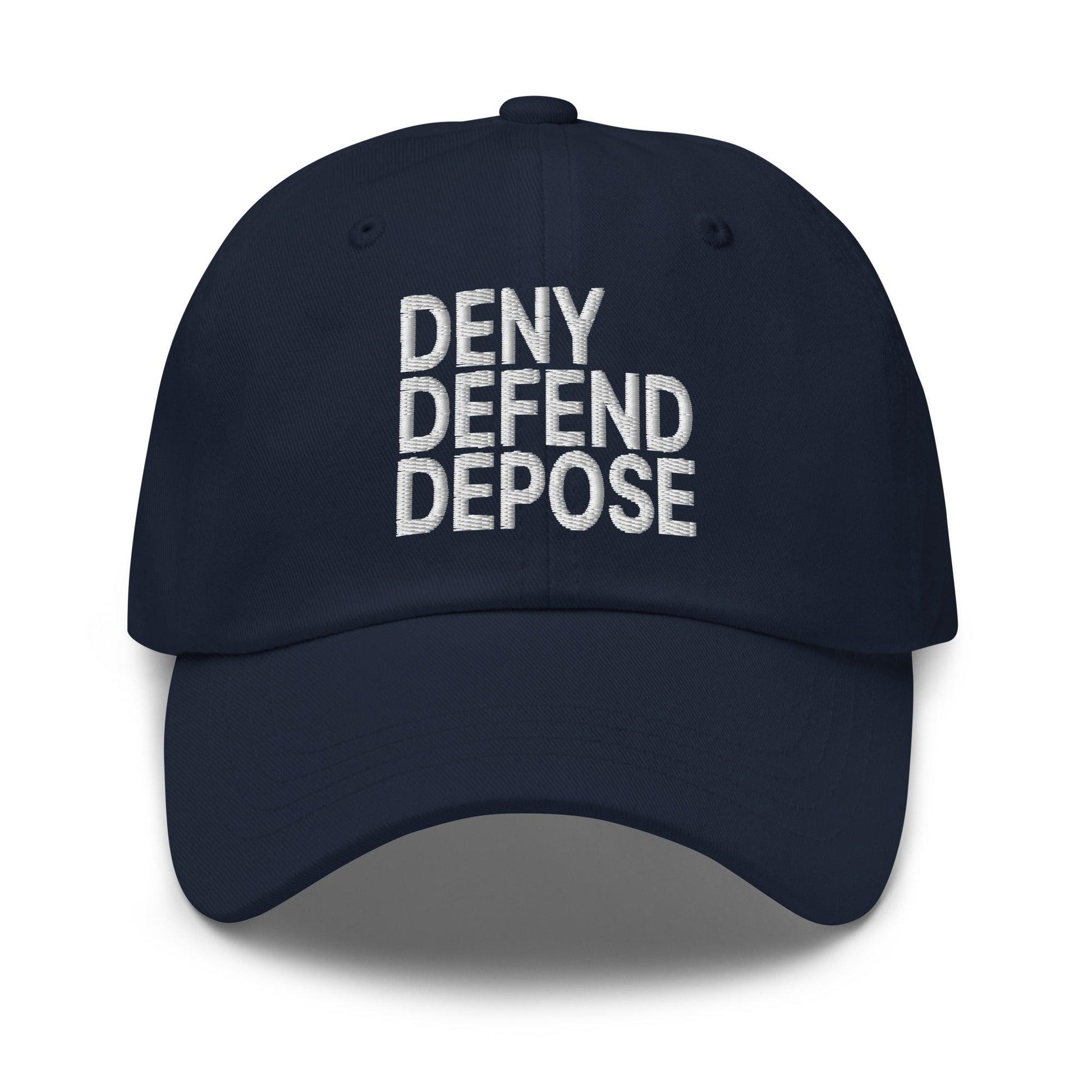 Deny Defend Depose Embroidered Dad Hat - Navy