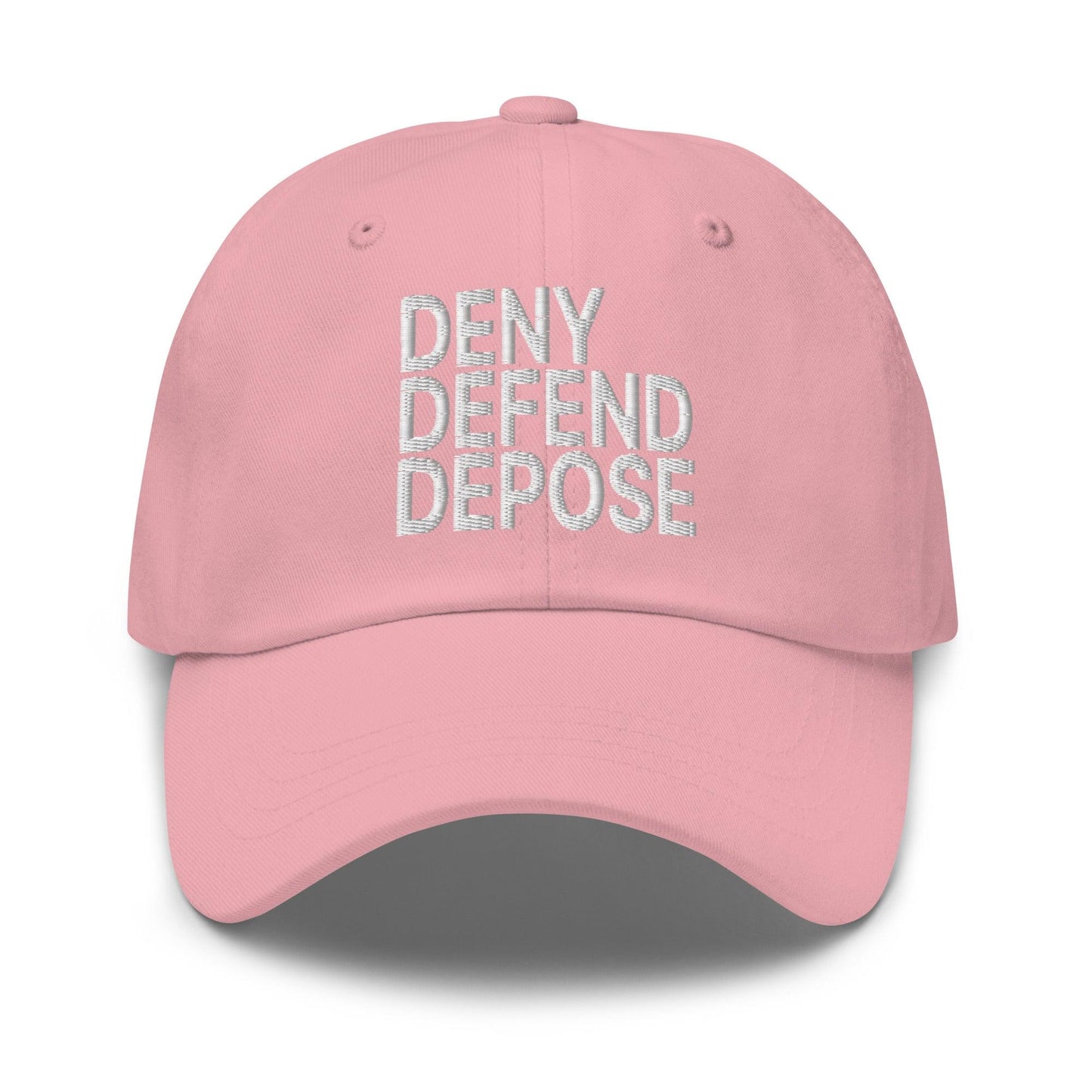 Deny Defend Depose Embroidered Dad Hat - Pink