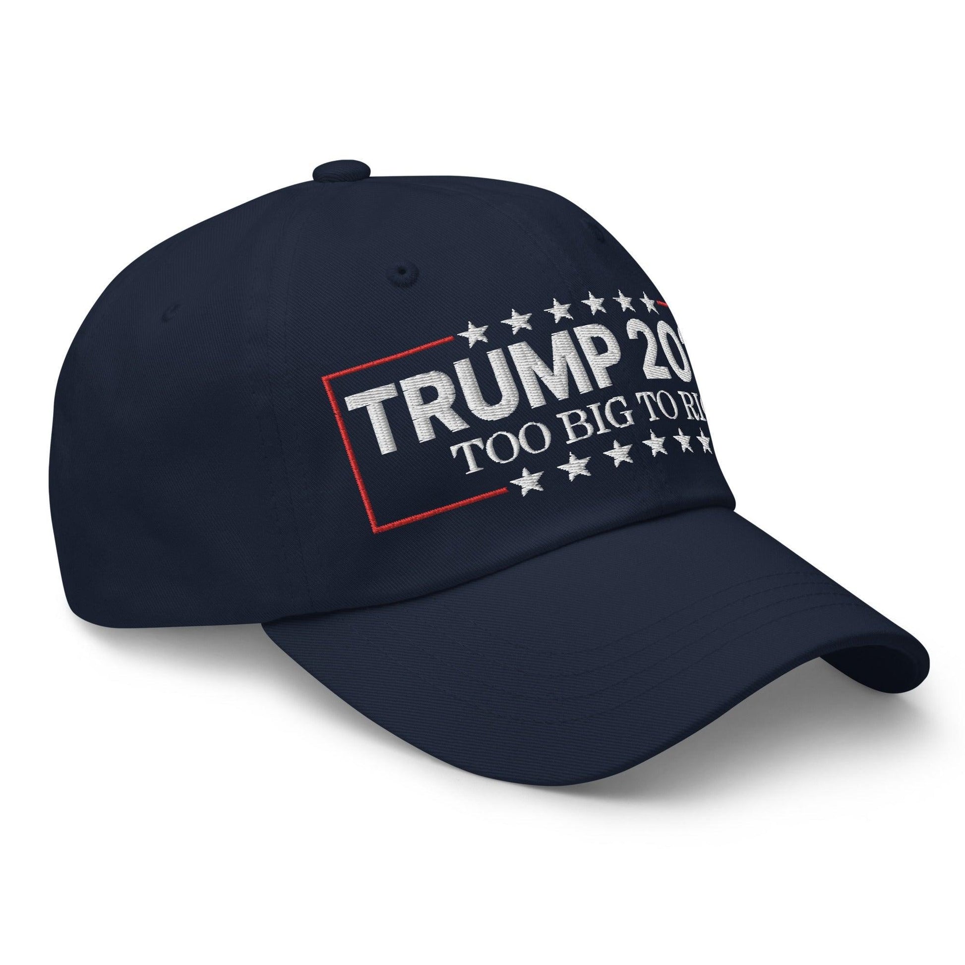 Donald Trump 2024 Too Big to Rig Dad Hat - Headwear