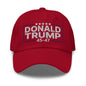 Donald Trump 45-47 Embroidered Dad Hat - Cranberry