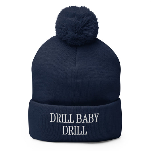 Drill Baby Drill Embroidered Knit Pom Pom Beanie - Navy