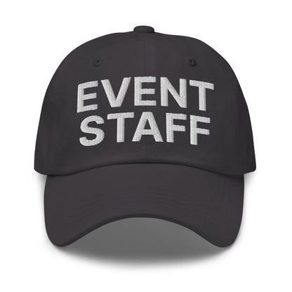 Event Staff Uniform Work Embroidered Dad Hat - Dark Grey