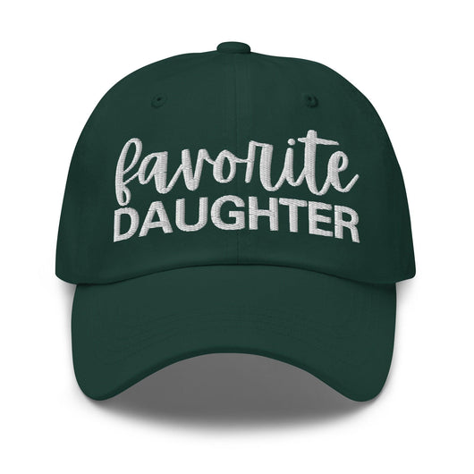 Favorite Daughter Embroidered Dad Hat - Spruce