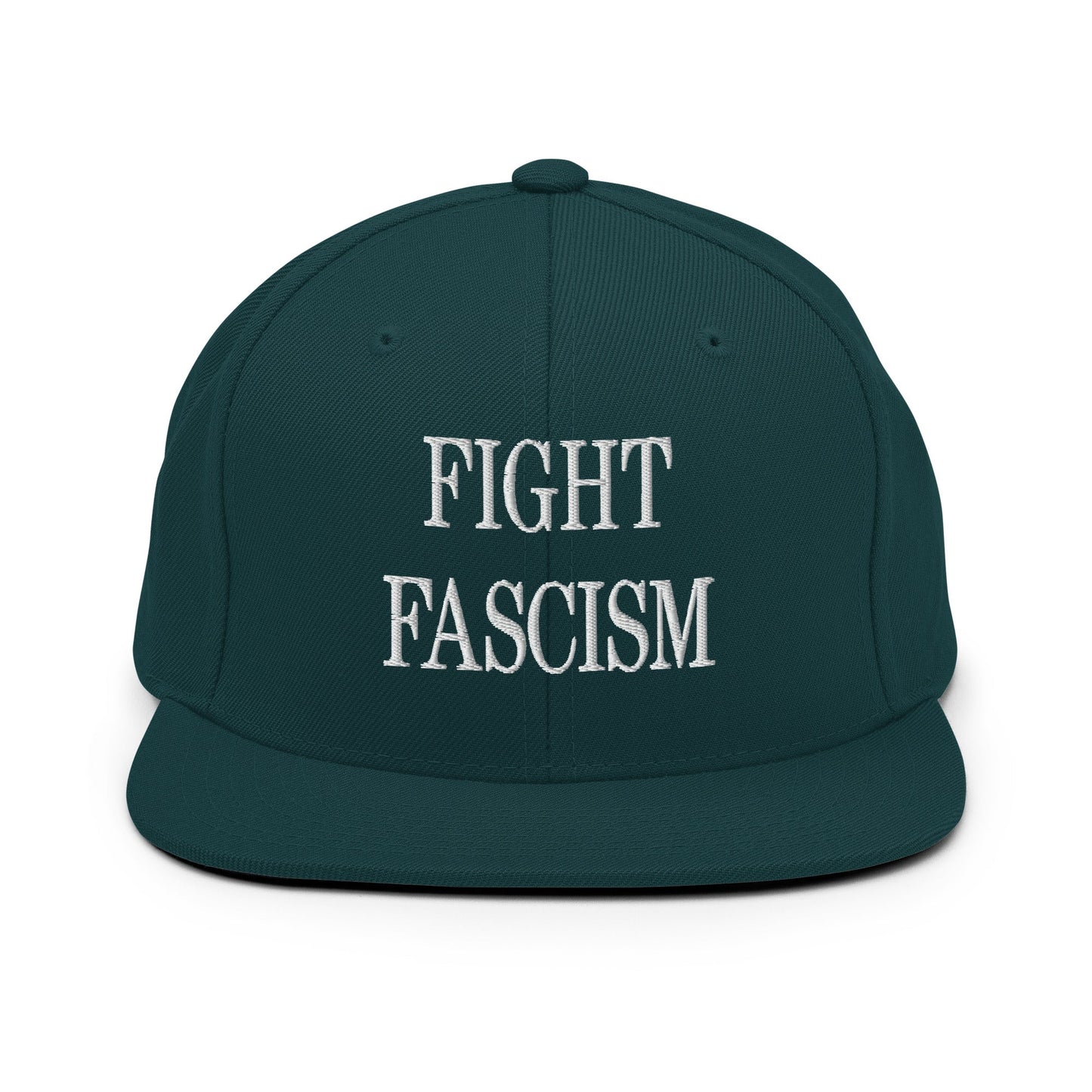 Fight Fascism Embroidered Flat Brim Bill Snapback Hat - Spruce