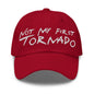 Not My First Tornado Dad Hat - Cranberry - Headwear