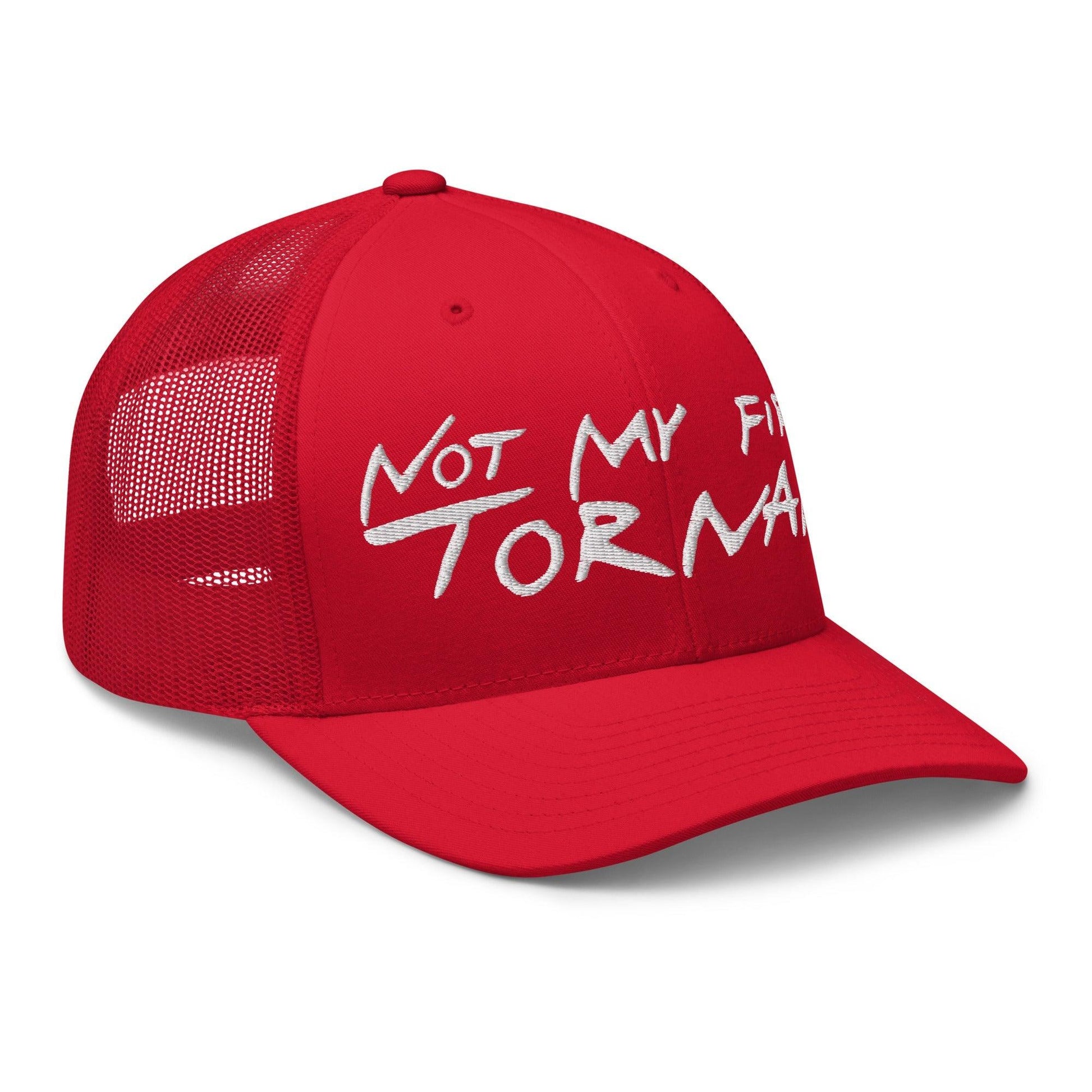 Not My First Tornado Retro Trucker Hat - Headwear