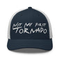 Not My First Tornado Retro Trucker Hat - Navy/ White - Headwear