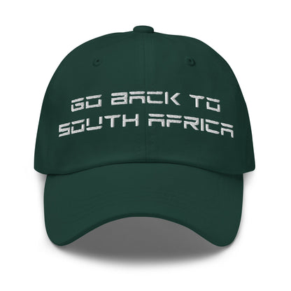 Go Back to South Africa Elon Musk Embroidered Unstructured Dad Hat - Spruce