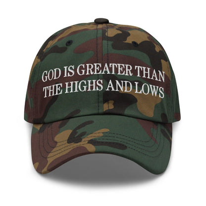 God is Greater than the Highs and Lows Embroidered Dad Hat - Green Camo