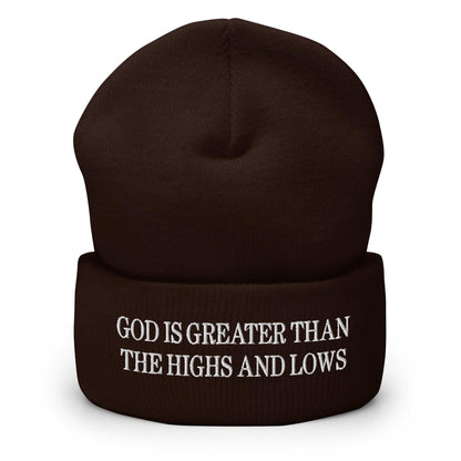 God is Greater than the Highs and Lows Embroidered Knit Cuffed Beanie - Brown