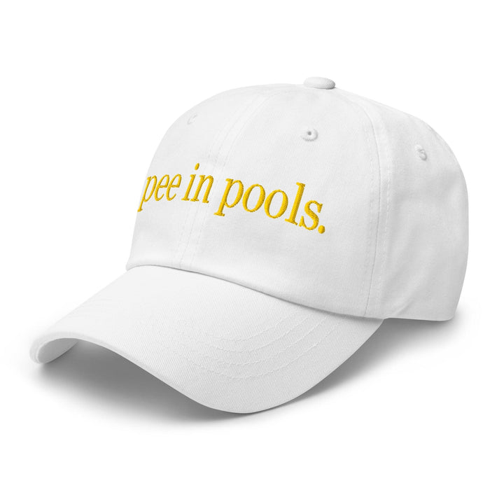 I Pee in Pools Embroidered Dad Hat