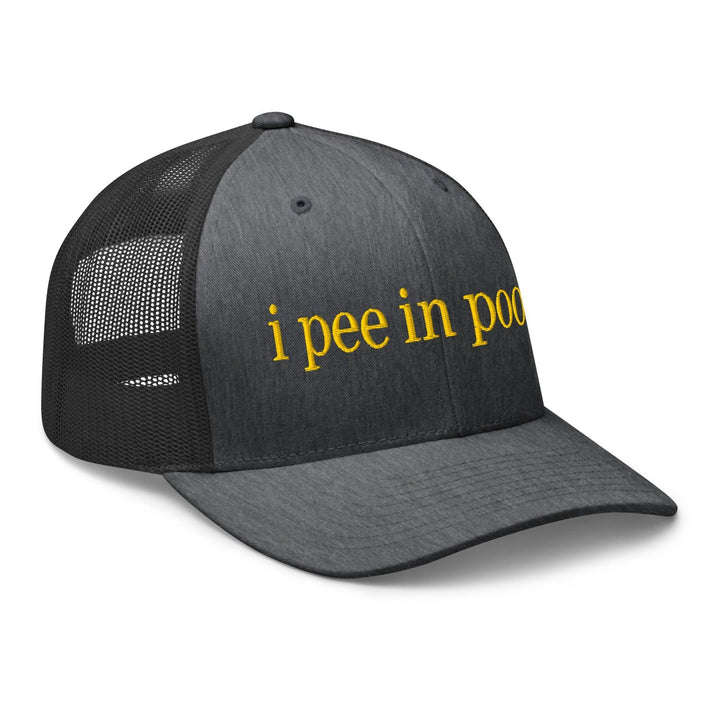 I Pee in Pools Embroidered Mesh Trucker Hat