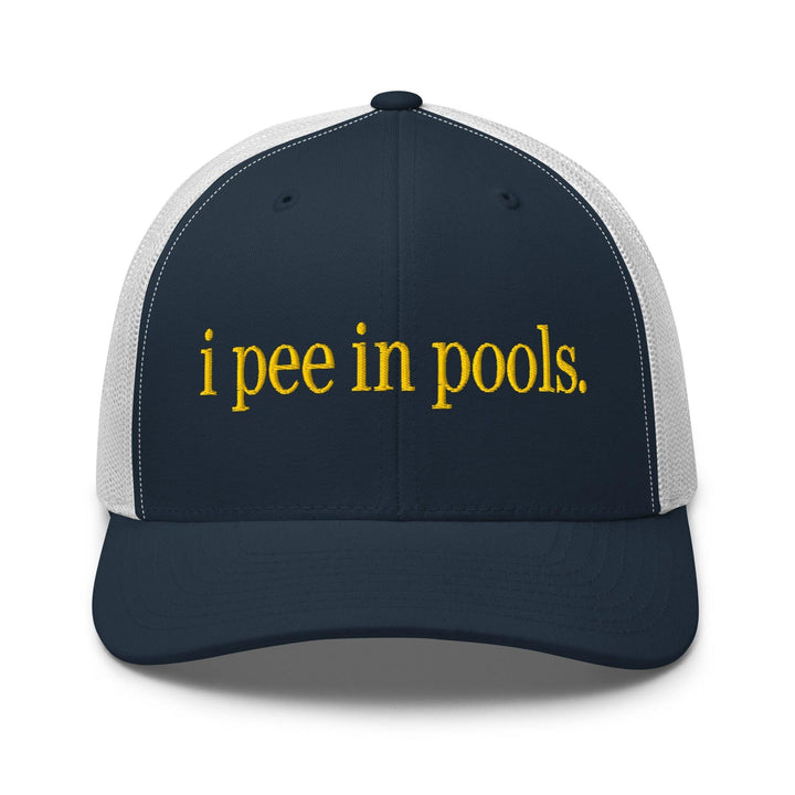 I Pee in Pools Embroidered Mesh Trucker Hat - Navy/ White