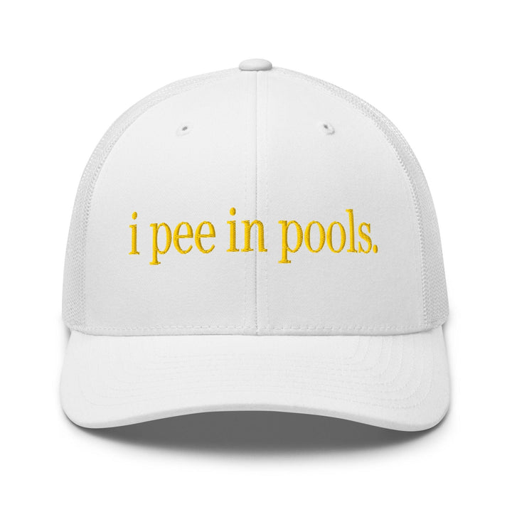 I Pee in Pools Embroidered Mesh Trucker Hat - White