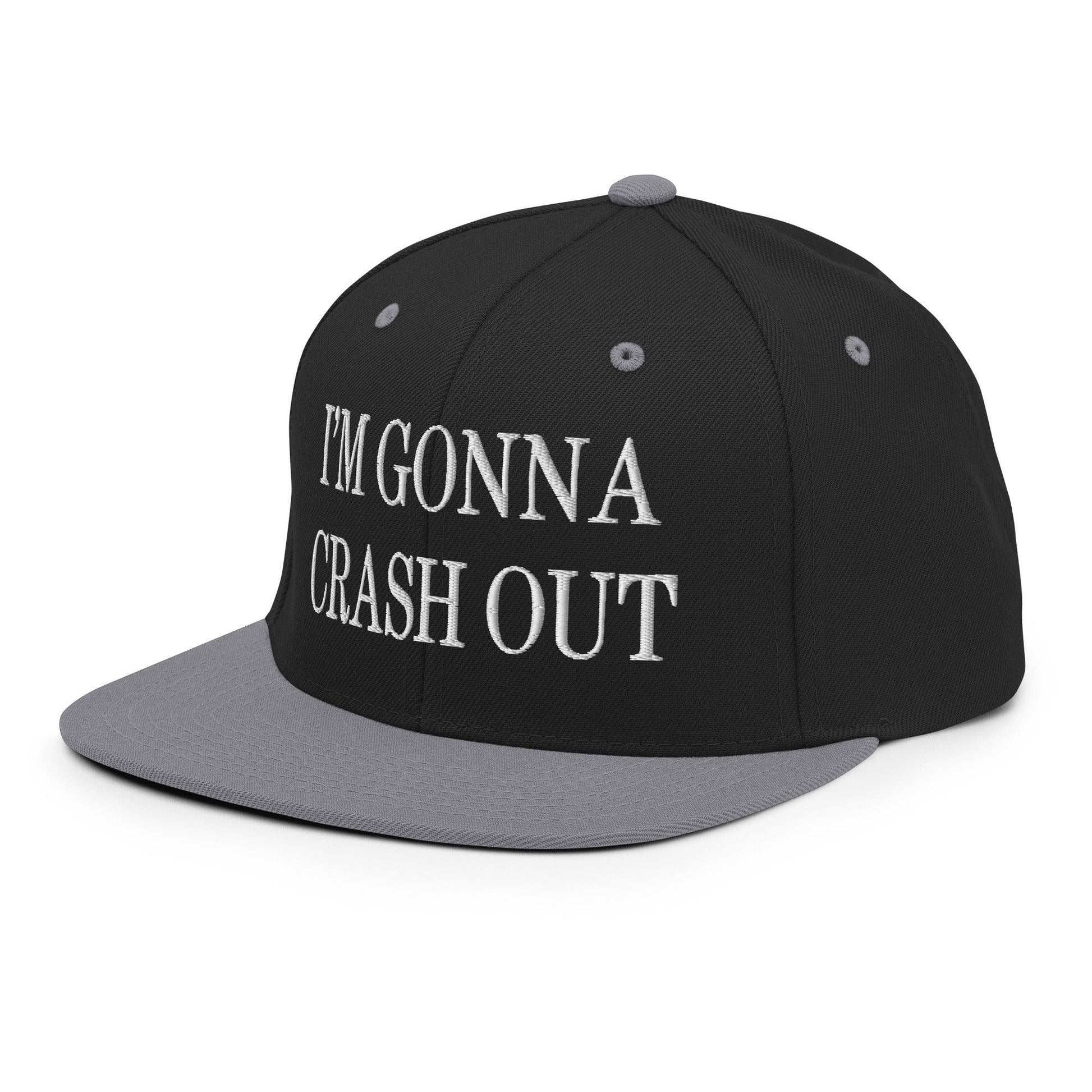 I’m Gonna Crash Out Embroidered Flat Bill Brim Snapback Hat