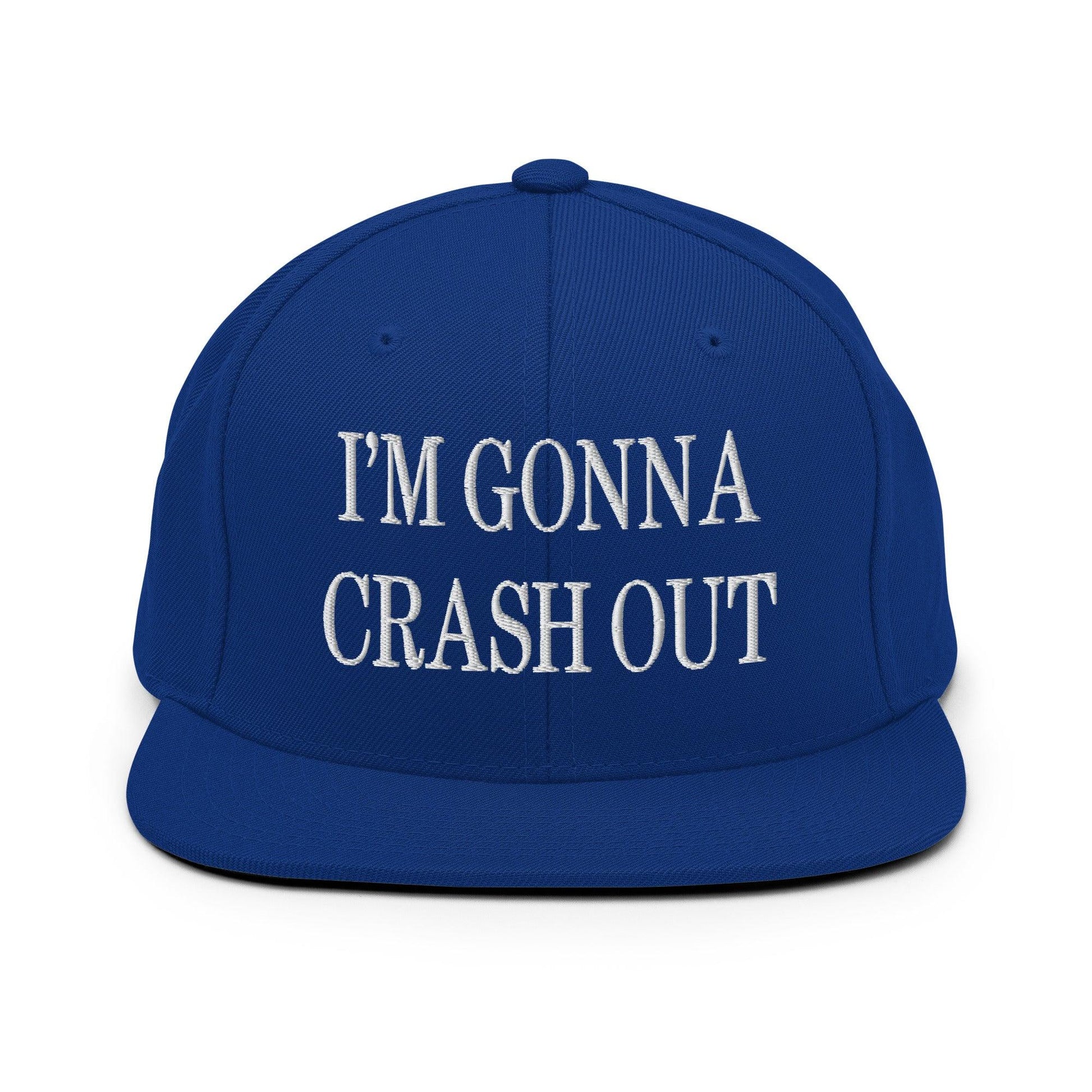I’m Gonna Crash Out Embroidered Flat Bill Brim Snapback Hat - Royal Blue