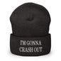 I’m Gonna Crash Out Embroidered Knit Cuffed Beanie - Dark Grey