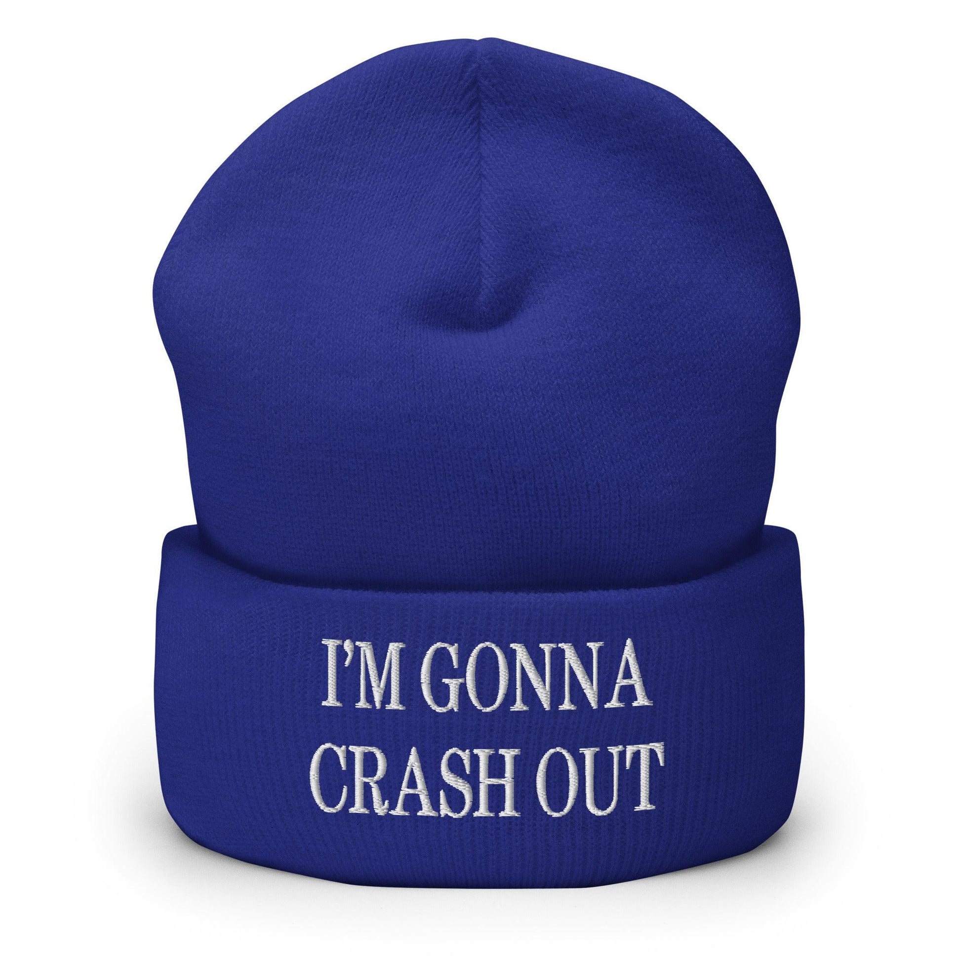 I’m Gonna Crash Out Embroidered Knit Cuffed Beanie - Royal