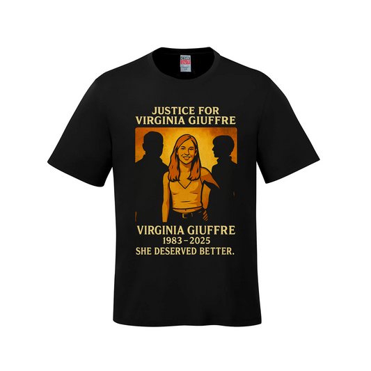Justice for Virginia Giuffre – She Deserved Better Memorial T-Shirt - Black / Small