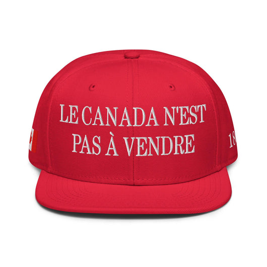 Le Canada n’est pas à Vendre Canada is not for Sale 1867 Flag Embroidered Flat Bill Brim Snapback Hat - Headwear