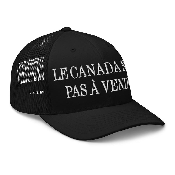 Le Canada n’est pas à Vendre Canada is not for Sale Embroidered Mesh Trucker Hat - Headwear