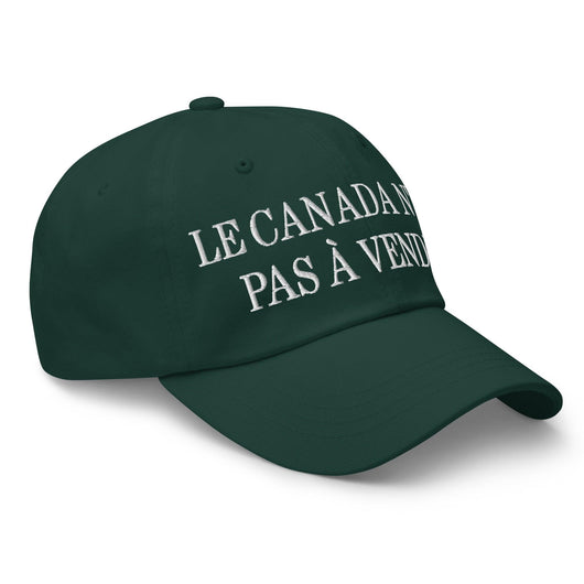 Le Canada n’est pas à Vendre Canada is not for Sale Great Embroidered Dad Hat - Headwear