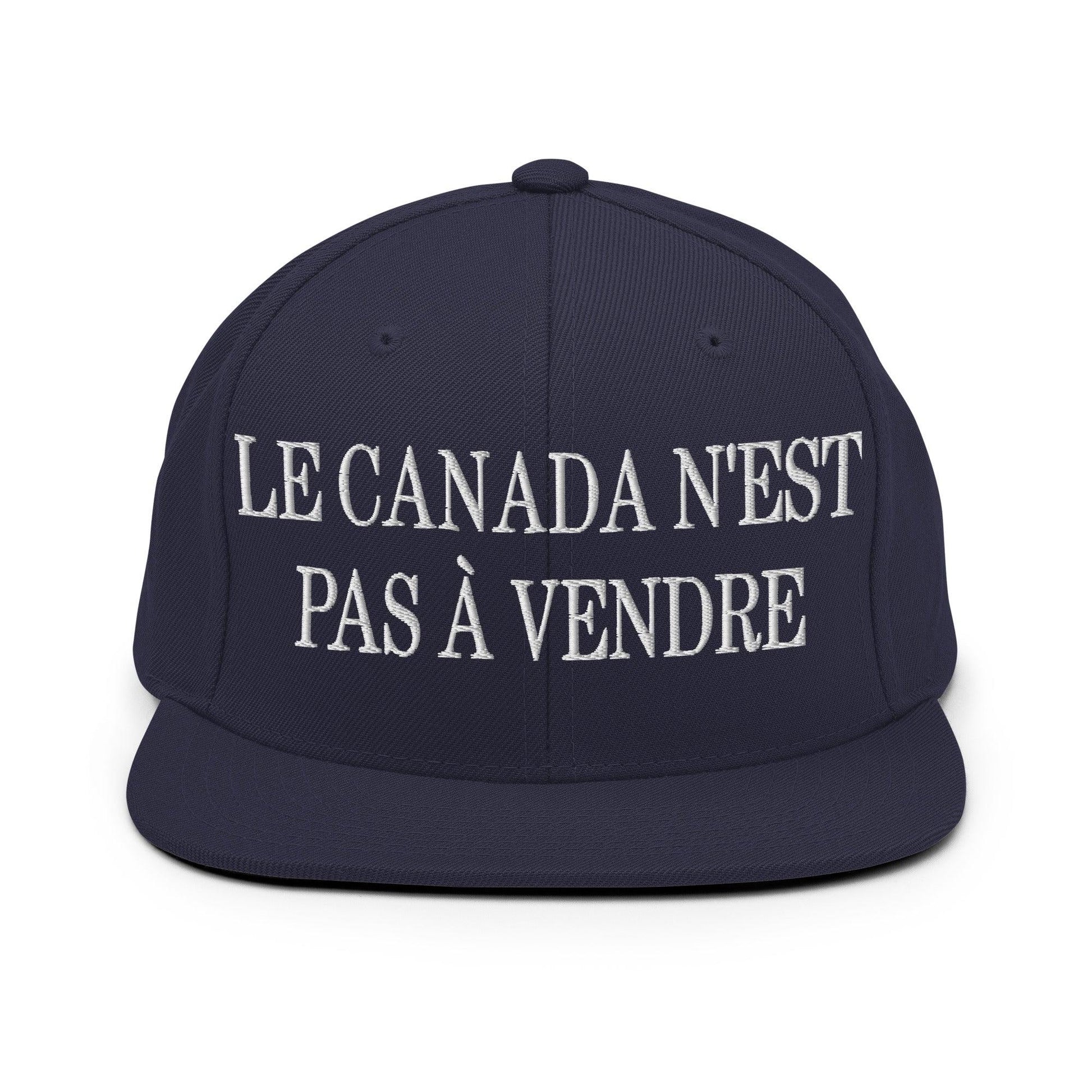 Le Canada n’est pas à Vendre is not for Sale Embroidered Flat Bill Brim Snapback Hat - Navy - Headwear