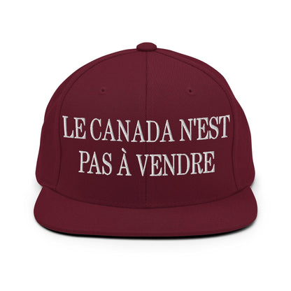 Le Canada n’est pas à Vendre is not for Sale Embroidered Flat Bill Brim Snapback Hat - Maroon - Headwear