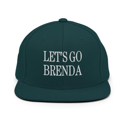 Let’s Go Brenda Flat Bill Brim Snapback Hat - Spruce - Headwear