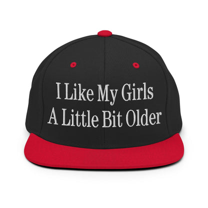 I Like My Girls a Little Bit Older Embroidered Flat Bill Brim Snapback Hat - Black/ Red