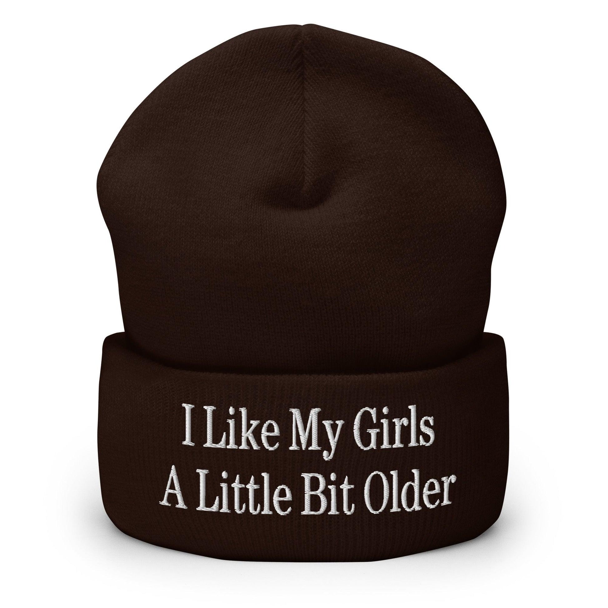 I Like My Girls a Little Bit Older Embroidered Knit Cuffed Beanie - Brown