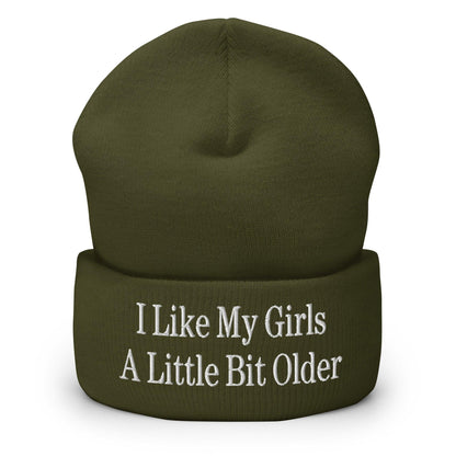 I Like My Girls a Little Bit Older Embroidered Knit Cuffed Beanie - Olive