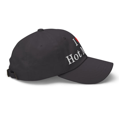 I Love Hot Moms Embroidered Dad Hat