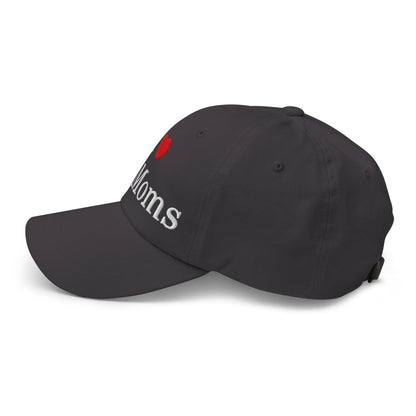 I Love Hot Moms Embroidered Dad Hat
