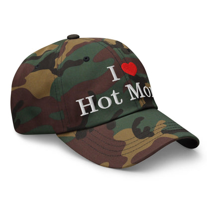 I Love Hot Moms Embroidered Dad Hat