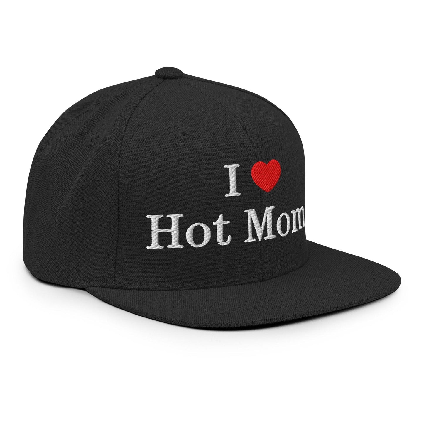 I Love Hot Moms Embroidered Flat Bill Brim Snapback Hat