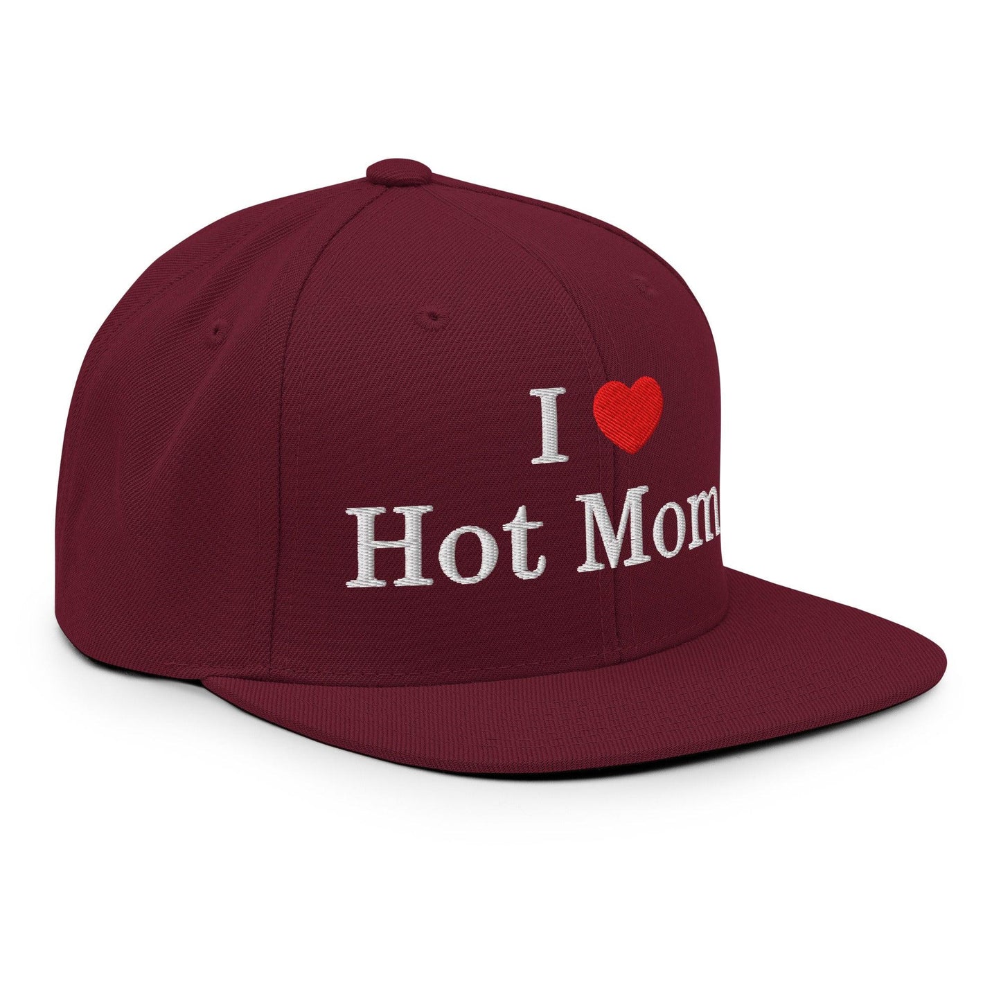 I Love Hot Moms Embroidered Flat Bill Brim Snapback Hat