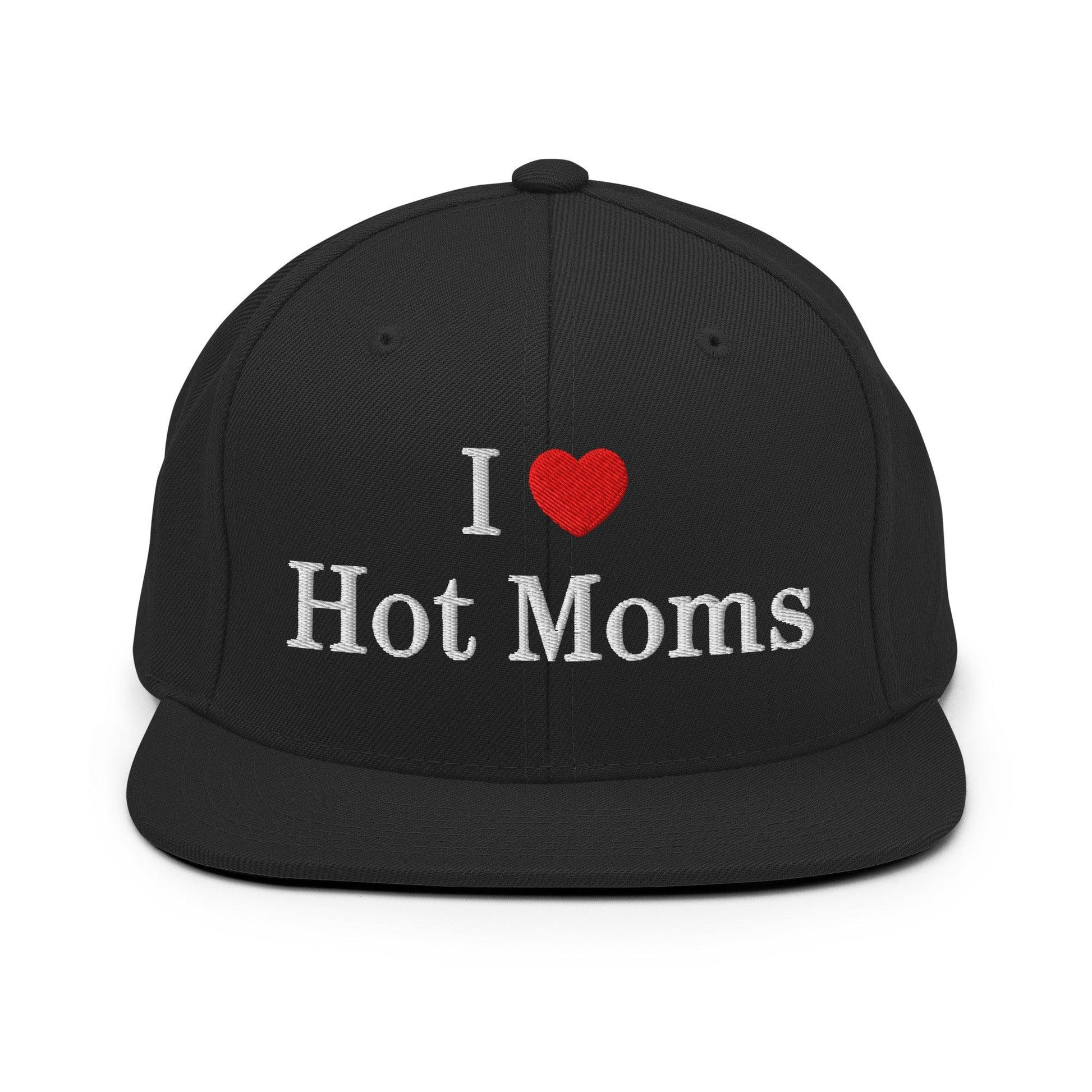I Love Hot Moms Embroidered Flat Bill Brim Snapback Hat - Black