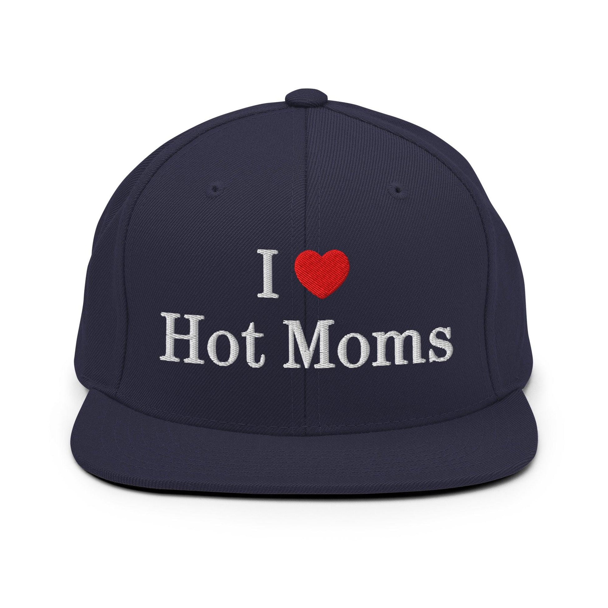 I Love Hot Moms Embroidered Flat Bill Brim Snapback Hat - Navy