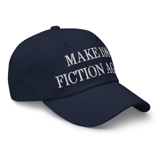Make 1984 Fiction Again Embroidered Dad Hat