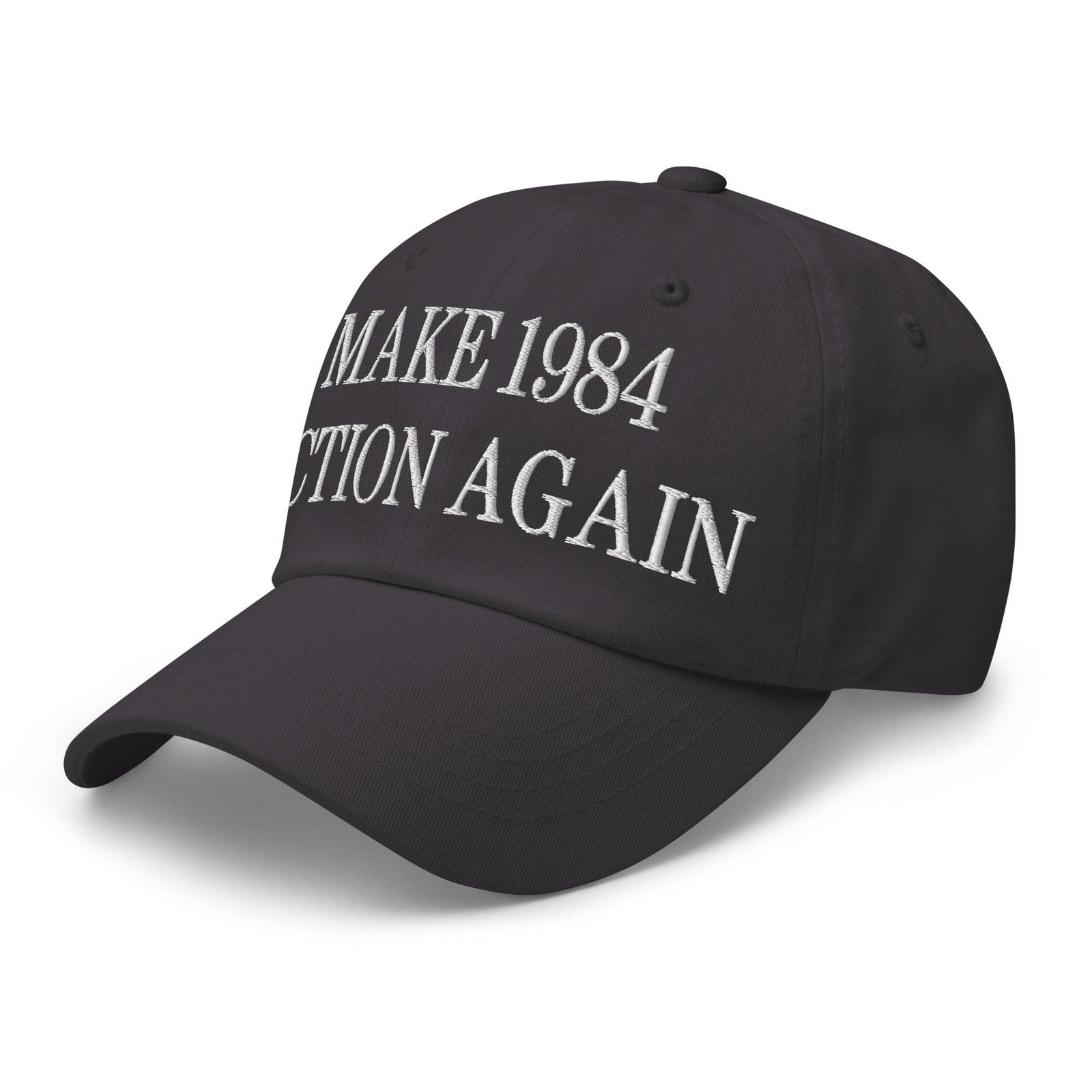 Make 1984 Fiction Again Embroidered Dad Hat