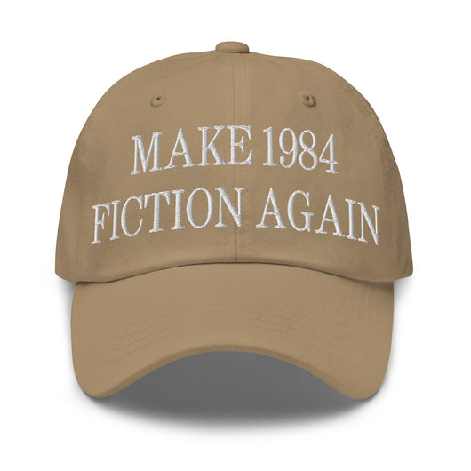 Make 1984 Fiction Again Embroidered Dad Hat - Khaki