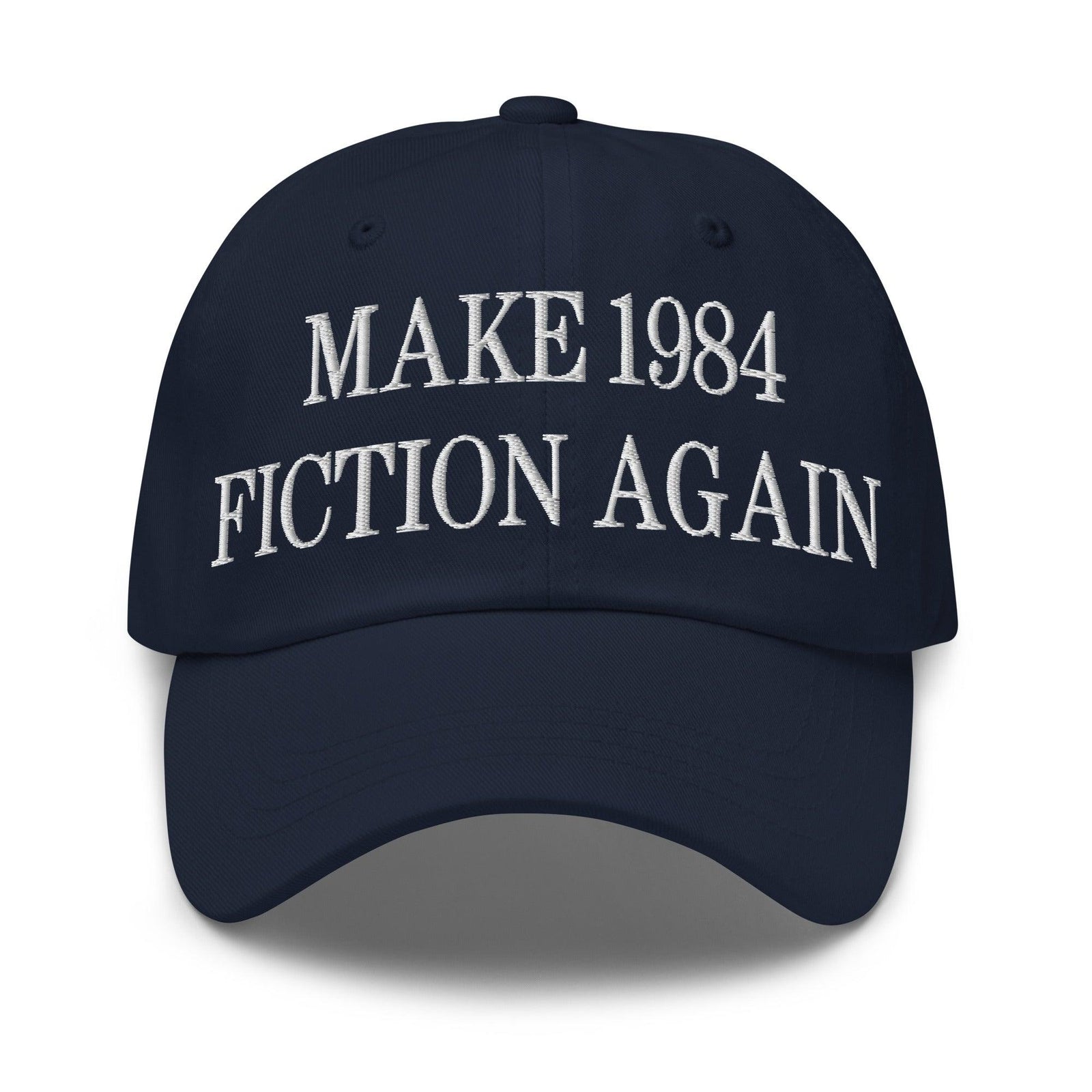 Make 1984 Fiction Again Embroidered Dad Hat - Navy