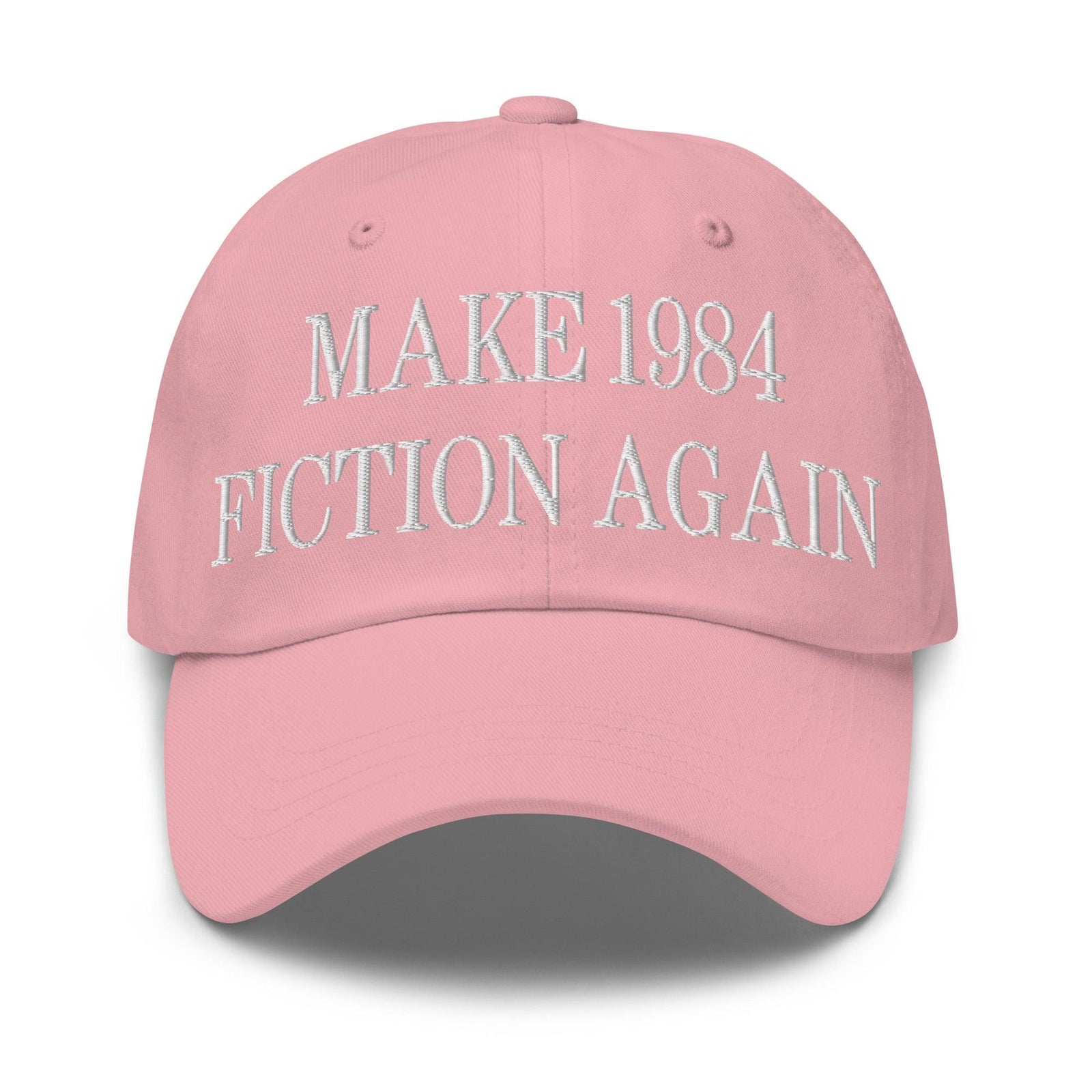 Make 1984 Fiction Again Embroidered Dad Hat - Pink