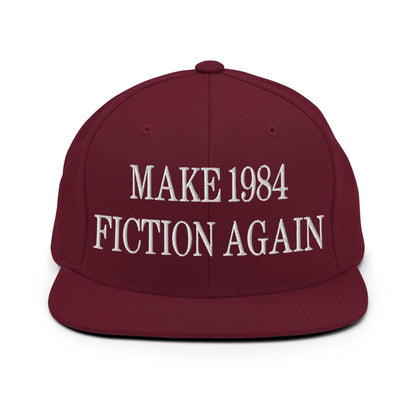 Make 1984 Fiction Again Embroidered Flat Bill Brim Snapback Hat - Maroon