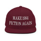 Make 1984 Fiction Again Embroidered Flat Bill Brim Snapback Hat - Maroon