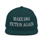 Make 1984 Fiction Again Embroidered Flat Bill Brim Snapback Hat - Spruce