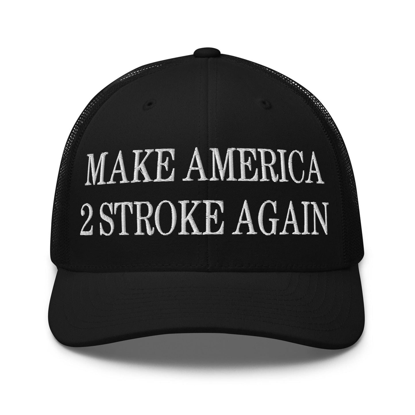 Make Us 2 Stroke Again Embroidered Mesh Trucker Hat - Black